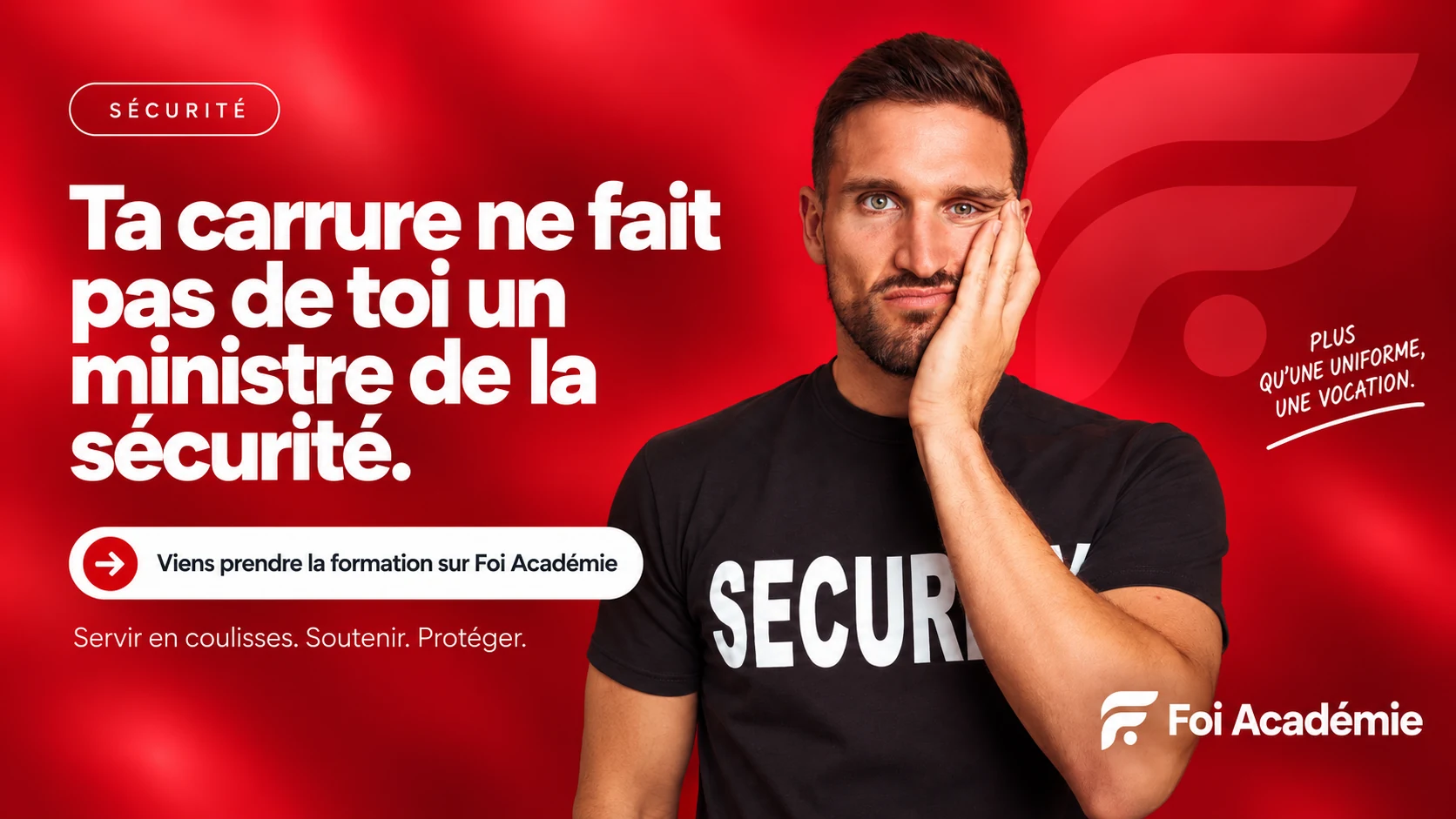 Ta carrure ne fait pas de toi un ministre de la sécurité.