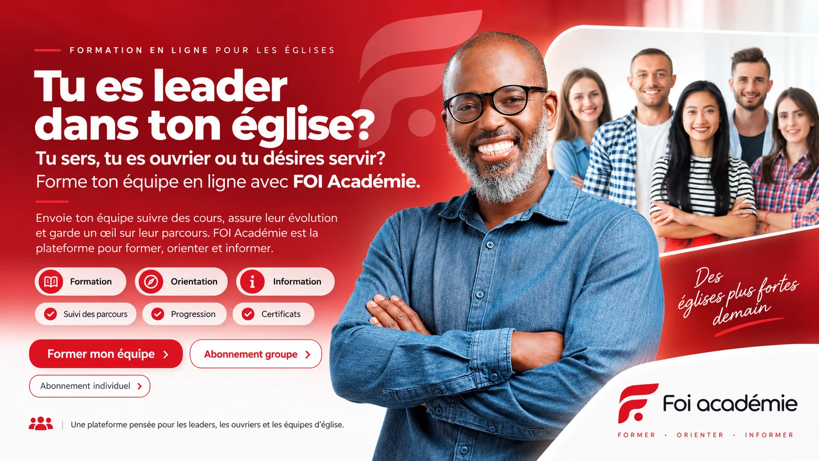 Foi académie pour les églises et les leaders — former une équipe et suivre sa progression.